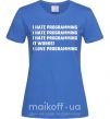Женская футболка programming Ярко-синий фото