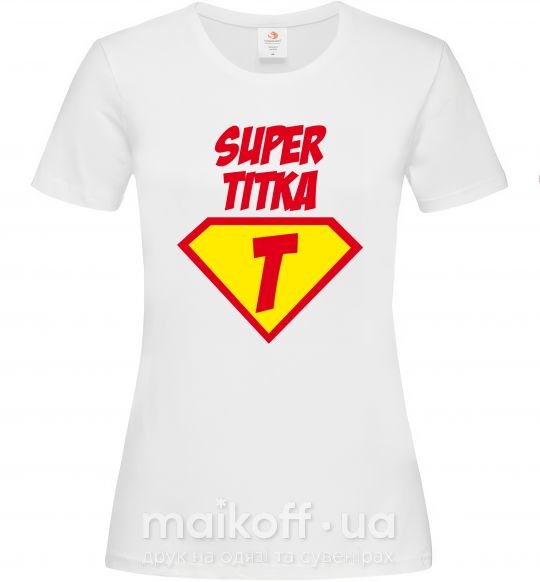 Жіноча футболка Super Тітка Білий фото