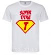 Мужская футболка Super Тітка Белый фото