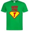 Мужская футболка Super Тітка Зеленый фото
