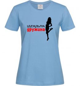 Женская футболка Ідеальна дружина
