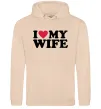 Жіноча толстовка (худі) I love my wife Пісочний фото