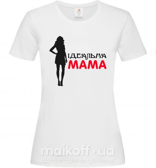 Женская футболка Ідеальна мама Белый фото