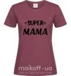 Жіноча футболка надпись Super mama Бордовий фото