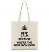 Еко-сумка Keep calm because you are the best mom ever Бежевий фото