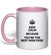 Чашка з кольоровою ручкою Keep calm because you are the best mom ever Ніжно рожевий фото