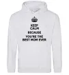 Жіноча толстовка (худі) Keep calm because you are the best mom ever Сірий меланж фото