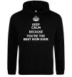Жіноча толстовка (худі) Keep calm because you are the best mom ever Чорний фото