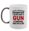 Чашка з кольоровою ручкою I have a beautiful daughter and a gun Срібло фото