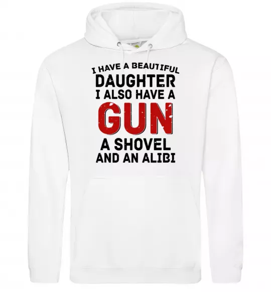 Чоловіча толстовка (худі) I have a beautiful daughter and a gun Білий фото