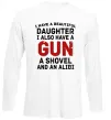 Лонгслив I have a beautiful daughter and a gun Белый Лонгслив I have a beautiful daughter and a gun Белый фото
