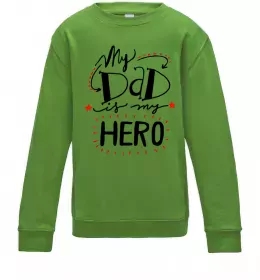 Детский Свитшот My dad is my hero Лаймовый фото