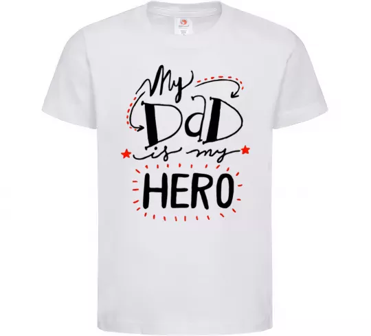 Детская футболка My dad is my hero Белый фото