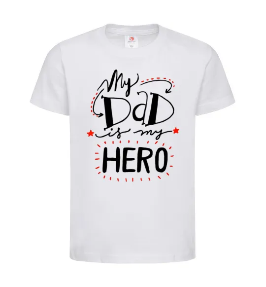 Дитяча футболка My dad is my hero Білий фото