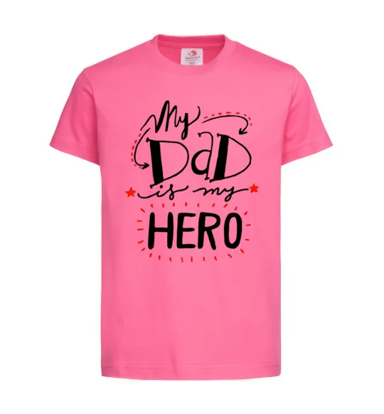 Дитяча футболка My dad is my hero Яскраво-рожевий фото