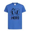 Дитяча футболка My dad is my hero Яскраво-синій фото