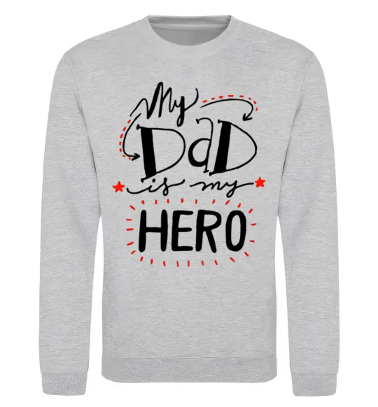 Світшот My dad is my hero Сірий меланж фото