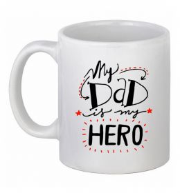 Чашка керамическая My dad is my hero
