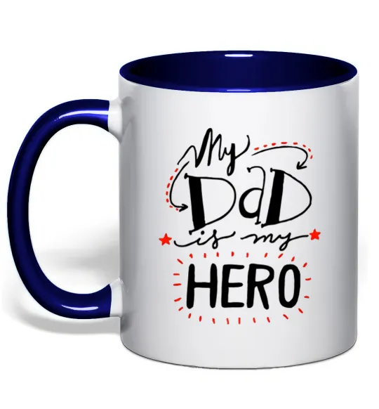 Чашка з кольоровою ручкою My dad is my hero Глибокий темно-синій фото