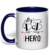 Чашка з кольоровою ручкою My dad is my hero Глибокий темно-синій фото