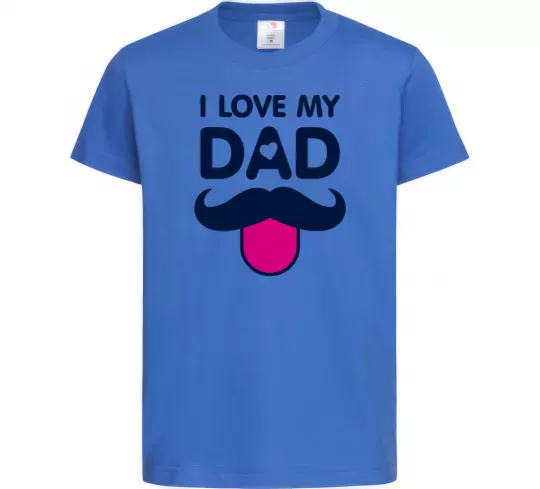 Дитяча футболка I love my dad exclusive Яскраво-синій фото