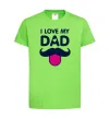Детская футболка I love my dad exclusive Лаймовый Детская футболка I love my dad exclusive Лаймовый фото