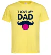 Чоловіча футболка I love my dad exclusive Лимонний Чоловіча футболка I love my dad exclusive Лимонний фото