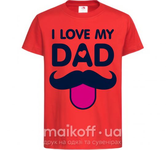 Дитяча футболка I love my dad exclusive Червоний фото