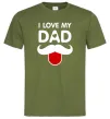 Чоловіча футболка I love my dad exclusive Оливковий Чоловіча футболка I love my dad exclusive Оливковий фото