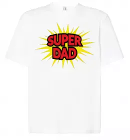 Футболка Оверсайз Super Dad Белый фото