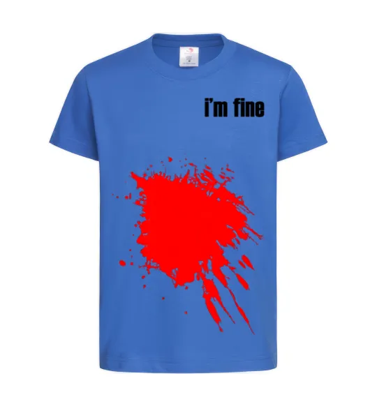 Детская футболка i'm fine Ярко-синий фото