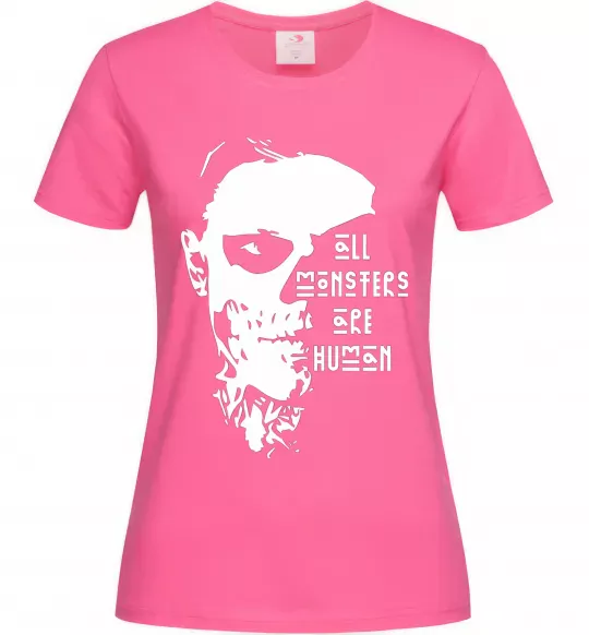 Женская футболка All monsters are human Ярко-розовый фото