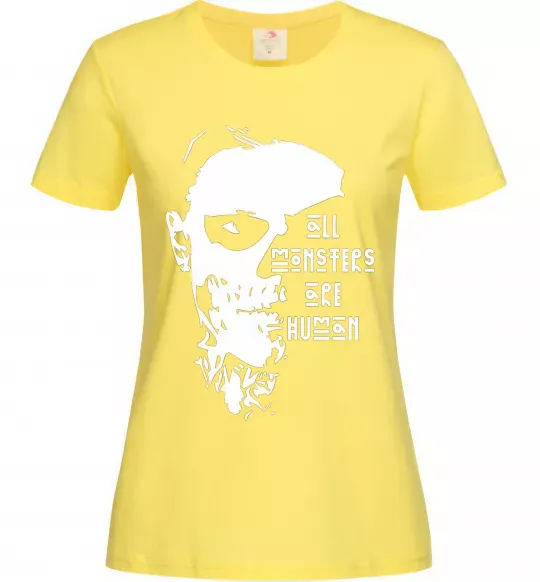 Женская футболка All monsters are human Лимонный фото