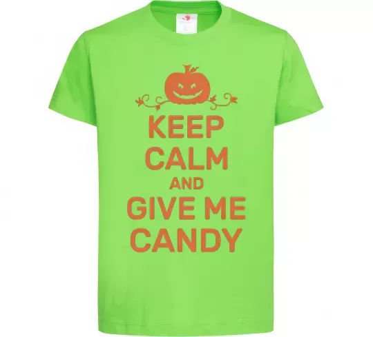 Дитяча футболка keep calm and give me candy Лаймовий фото