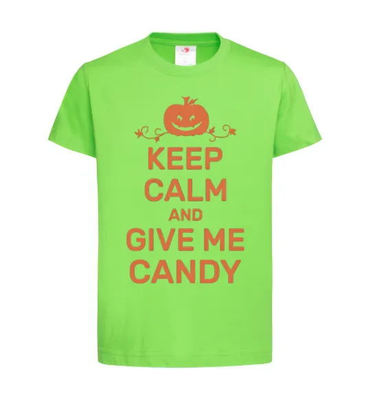 Детская футболка keep calm and give me candy Лаймовый фото