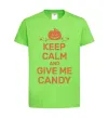 Детская футболка keep calm and give me candy Лаймовый фото