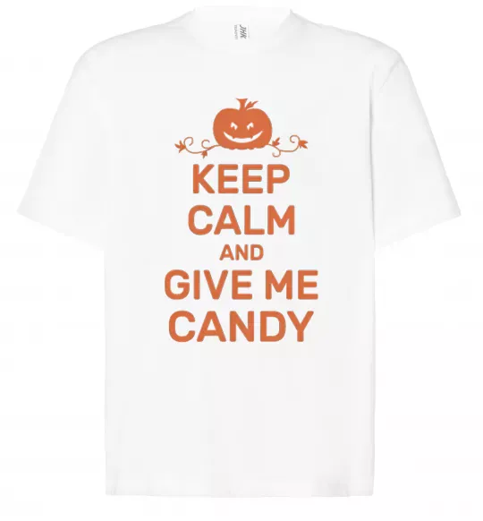 Футболка Оверсайз keep calm and give me candy Белый фото