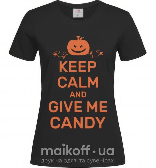 Женская футболка keep calm and give me candy Черный фото