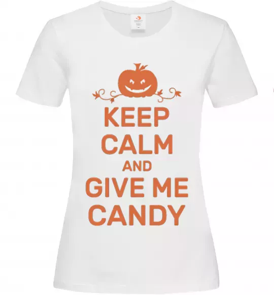 Женская футболка keep calm and give me candy Белый фото