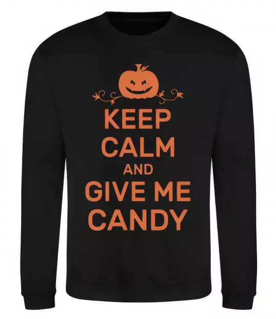 Свитшот keep calm and give me candy Черный фото