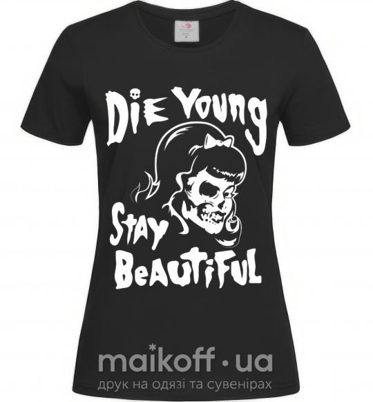 Женская футболка die yong stay beautiful Черный фото