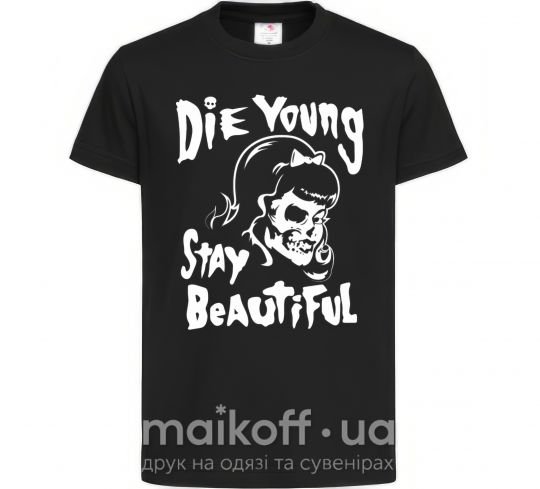 Детская футболка die yong stay beautiful Черный фото