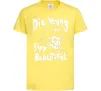 Дитяча футболка die yong stay beautiful Лимонний Дитяча футболка die yong stay beautiful Лимонний фото