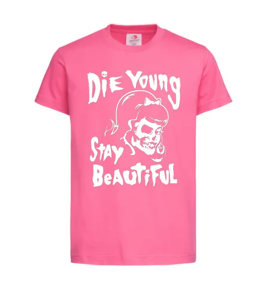 Детская футболка die yong stay beautiful Ярко-розовый фото