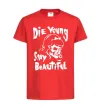 Детская футболка die yong stay beautiful Красный фото