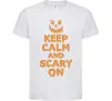 Дитяча футболка Keep calm and scary on Білий фото