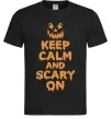 Мужская футболка Keep calm and scary on Черный Мужская футболка Keep calm and scary on Черный фото