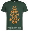 Чоловіча футболка Keep calm and scary on Темно-зелений фото