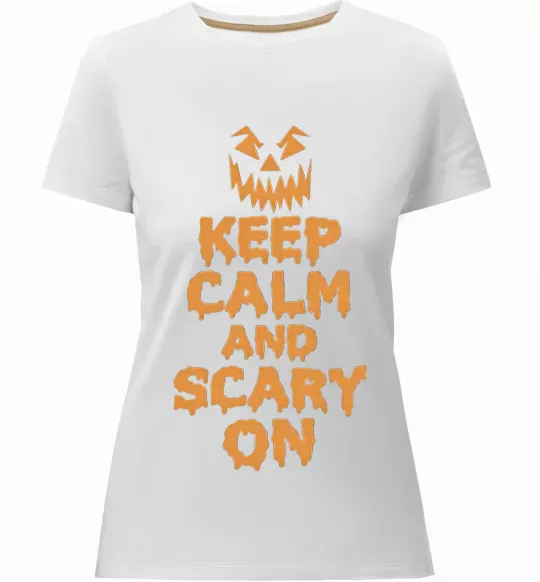 Женская премиум футболка Keep calm and scary on Белый фото