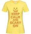 Жіноча футболка Keep calm and scary on Лимонний фото
